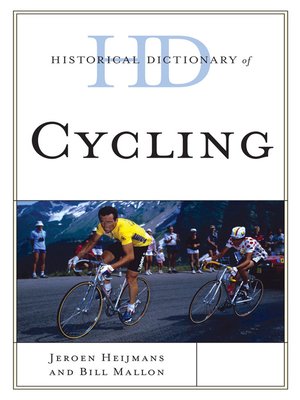 cover image of Historical Dictionary of Cycling
